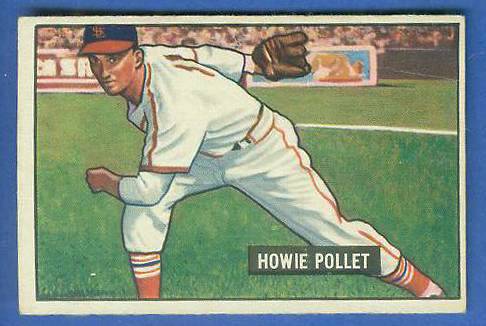 1951 Bowman #263 Howie Pollet SCARCE HIGH# (Cardinals/Pirates) Baseball cards value
