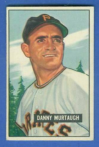 1951 Bowman #273 Danny Murtaugh SCARCE HIGH# (Pirates) Baseball cards value