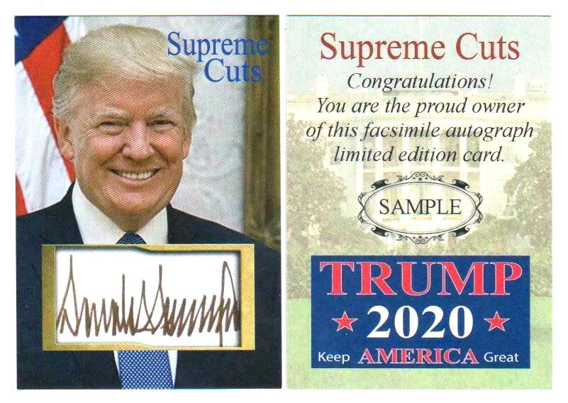 DONALD TRUMP - Lot (25) 2020 Supreme Cuts Facsimile Autograph PROMO/SAMPLE n cards value