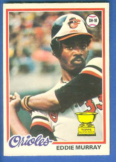 1978 O-Pee-Chee/OPC #154 Eddie Murray ROOKIE [#] Orioles) Baseball cards value