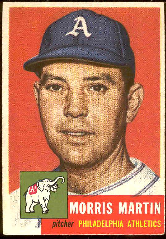 1953 Topps #227 Morris Martin SCARCE HIGH #.(Philadelphia A's) Baseball cards value