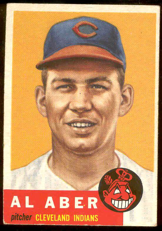 1953 Topps #233 Al Aber SCARCE HIGH #.(Indians) Baseball cards value