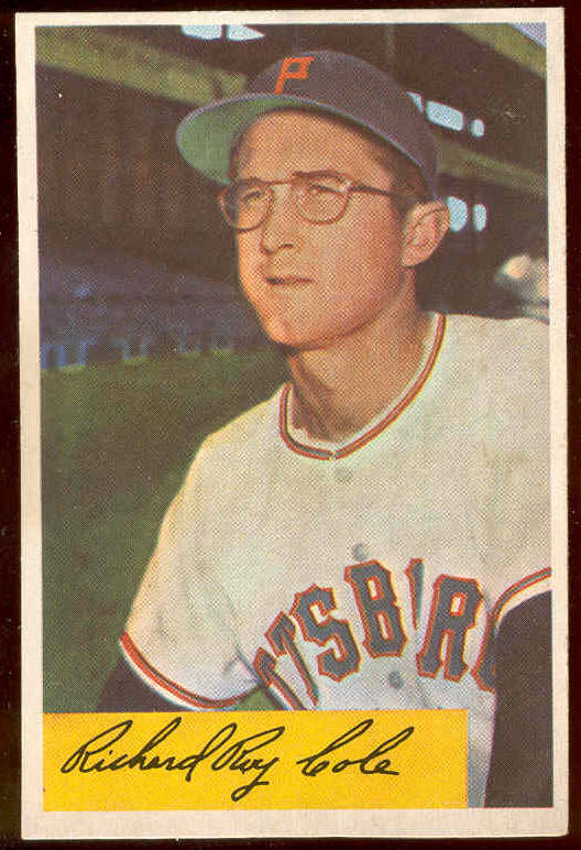 1954 Bowman #.27 Richard Roy Cole ROOKIE (Pirates) Baseball cards value