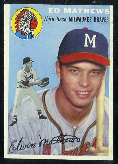 1954 Topps #.30 Ed Mathews [#c] (Braves) Baseball cards value