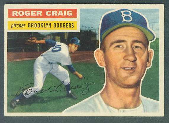 1956 Topps #.63 Roger Craig ROOKIE [#a] (Dodgers) Baseball cards value