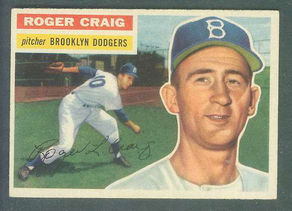 1956 Topps #.63 Roger Craig ROOKIE [#b] (Dodgers) Baseball cards value