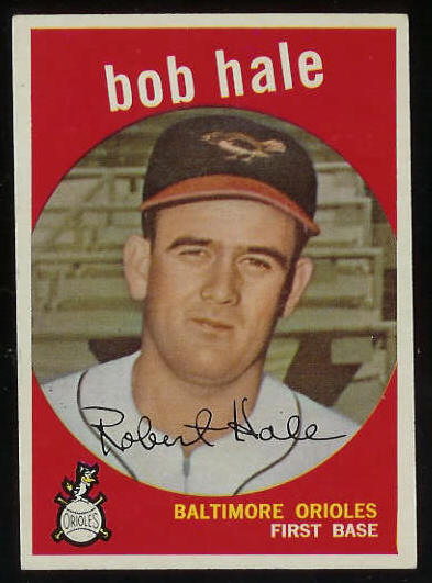 1959 Topps #507 Bob Hale SCARCE HIGH #.[#a] (Orioles) Baseball cards value