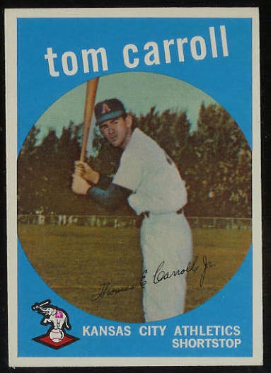 1959 Topps #513 Tommy Carroll SCARCE HIGH #.[#a] (Kansas City A's) Baseball cards value