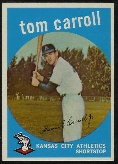 1959 Topps #513 Tommy Carroll SCARCE HIGH #.[#d] (Kansas City A's) Baseball cards value