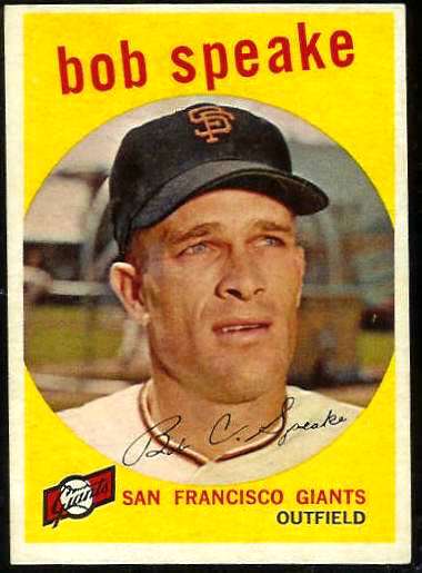 1959 Topps #526 Bob Speake SCARCE HIGH #.[#b] (Giants) Baseball cards value
