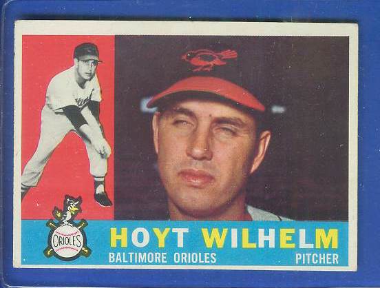 1960 Topps #395 Hoyt Wilhelm (Orioles) Baseball cards value