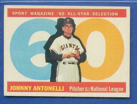 1960 Topps #572 Johnny Antonelli All-Star [#b] SCARCE HIGH NUMBER (Giants) Baseball cards value