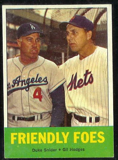 1963 Topps #.68 'Friendly Foes' Gil Hodges/Duke Snider [#b] (Mets/Dodgers) Baseball cards value