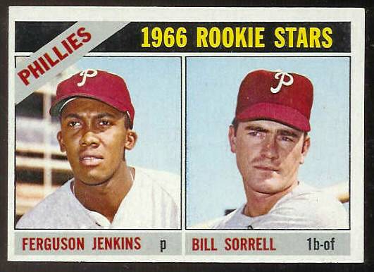 1966 Topps #254 Ferguson Jenkins ROOKIE [#b] (w/Bill Sorrell) (Phillies) Baseball cards value