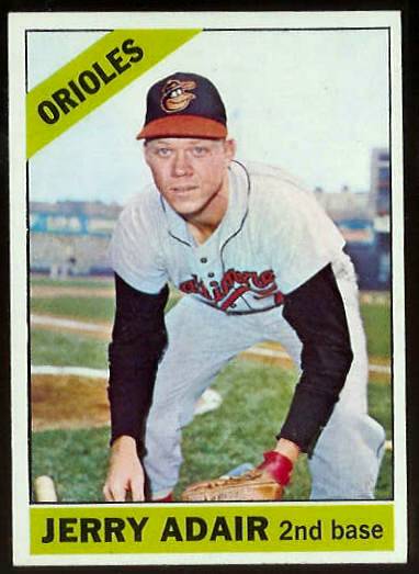1966 Topps #533 Jerry Adair SCARCE SHORT PRINT HI# [#a] (Orioles) Baseball cards value