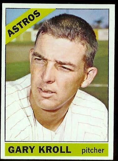 1966 Topps #548 Gary Kroll [#a] SCARCE SHORT PRINT HI# (Astros) Baseball cards value