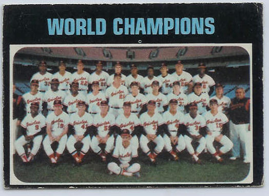 1971 O-Pee-Chee/OPC #..1 World Champions [#a] (Orioles TEAM card) Baseball cards