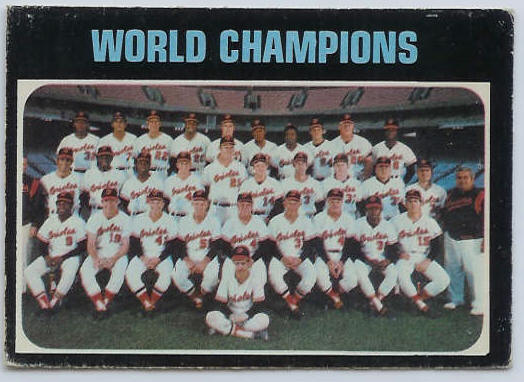 1971 O-Pee-Chee/OPC #..1 World Champions [#b] (Orioles TEAM card) Baseball cards