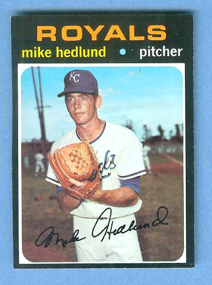 1971 Topps #662 Mike Hedlund HIGH #.[#a] (Royals) Baseball cards value