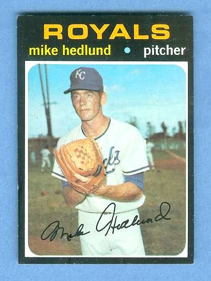 1971 Topps #662 Mike Hedlund HIGH #.[#b] (Royals) Baseball cards value