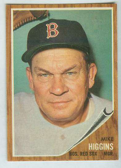 1962 Topps #559 Mike Higgins MGR [#a] HIGH #.(Red Sox) Baseball cards value
