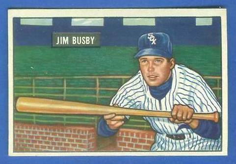 1951 Bowman #302 Jim Busby SCARCE HIGH# (White Sox) Baseball cards value