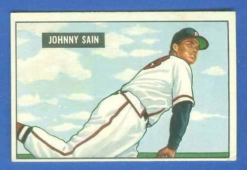 1951 Bowman #314 Johnny Sain SCARCE HIGH# (Boston Braves) Baseball cards value
