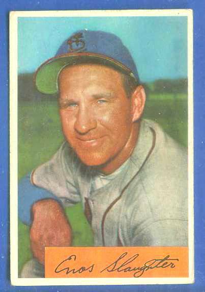 1954 Bowman #.62 Enos Slaughter [#asc] (Cardinals) Baseball cards value