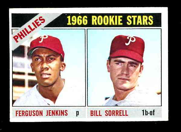 1966 Topps #254 Ferguson Jenkins ROOKIE [#csc] (w/Bill Sorrell) (Phillies) Baseball cards value