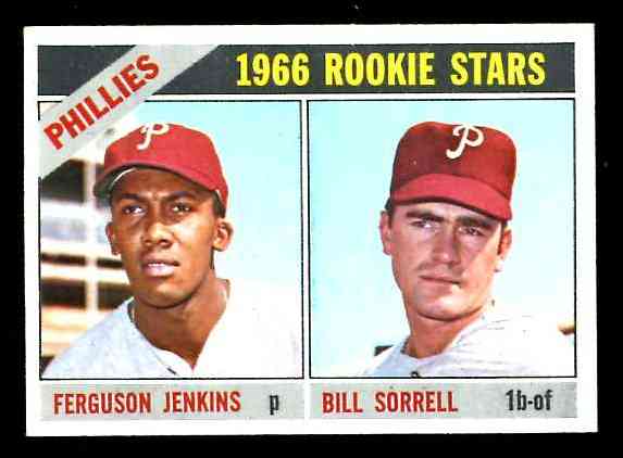 1966 Topps #254 Ferguson Jenkins ROOKIE [#d] (w/Bill Sorrell) (Phillies) Baseball cards value