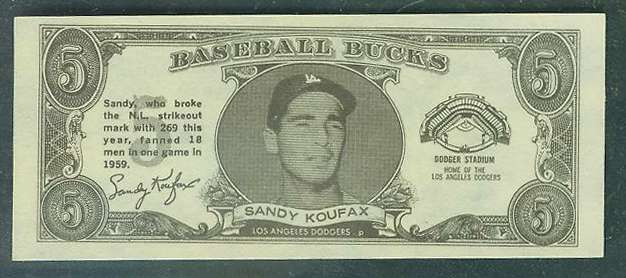 1962 Topps Bucks #45 Sandy Koufax [#a] (Dodgers) Baseball cards value