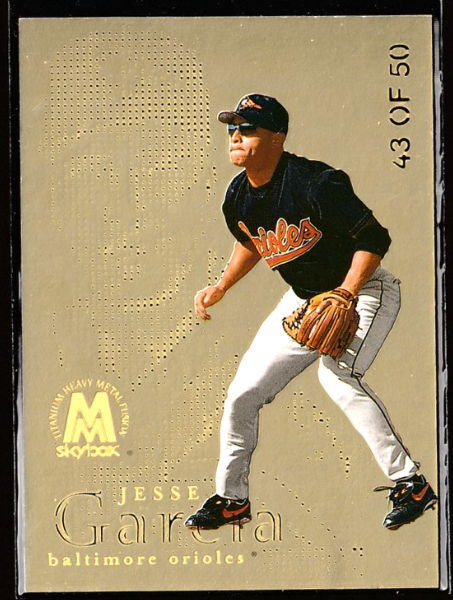1999 Skybox #10F Jesse Garcia HEAVY METAL FUSION [#/50] (Orioles) Baseball cards value