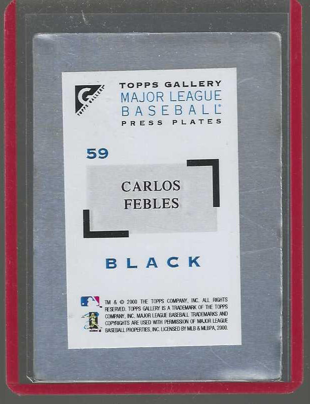  *** RARE 1-of-1 [1/1] *** Carlos Febles - 2000 Topps Gallery BLACK PLATE Baseball cards value