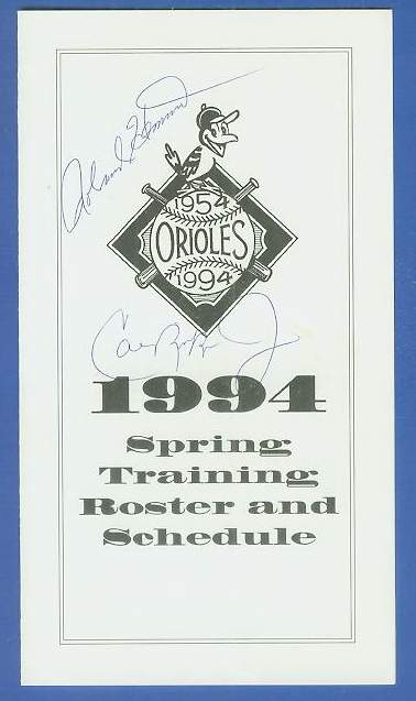  Cal Ripken - Autographed 1994 Orioles Sprint Training Roster & Scheule Baseball cards value