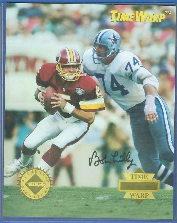  Bob Lilly - AUTOGRAPHED LIMITED EDITION 8x10 1995 TIME WARP Football cards value