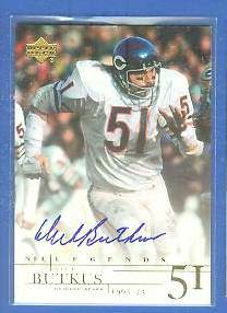  Dick Butkus - 2001 Upper Deck Legends AUTOGRAPH (Bears) Football cards value