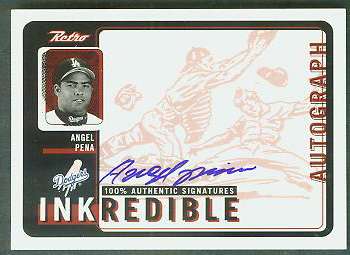  Angel Pena - 1999 UD Retro 'Inkredible' AUTOGRAPH (Dodgers) Baseball cards value