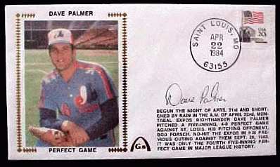  Dave Palmer - 1984 AUTOGRAPHED Gateway Cachet 'PERFECT GAME' (Expos) Baseball cards value