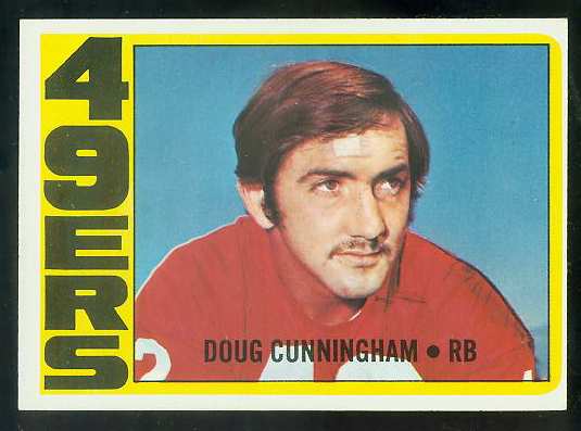1972 Topps FB #311 Doug Cunningham VERY SCARCE SHORT PRINT (49ers) Football cards value