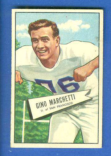 1952 Bowman Small FB # 23 Gino Marchetti ROOKIE (Dallas Texans) Football cards value