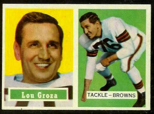 1957 Topps FB #.28 Lou Groza [#b] (Browns) Football cards value
