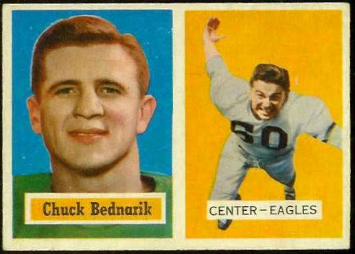 1957 Topps FB #.49 Chuck Bednarik (Eagles) Football cards value