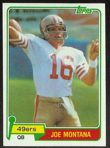 1981 Topps FB #216 Joe Montana ROOKIE (49ers) Football cards value