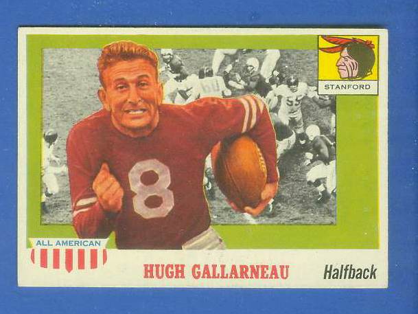 1955 Topps ALL-AMERICAN FB #.75 Hugh Gallarneau (STANFORD) Football cards value