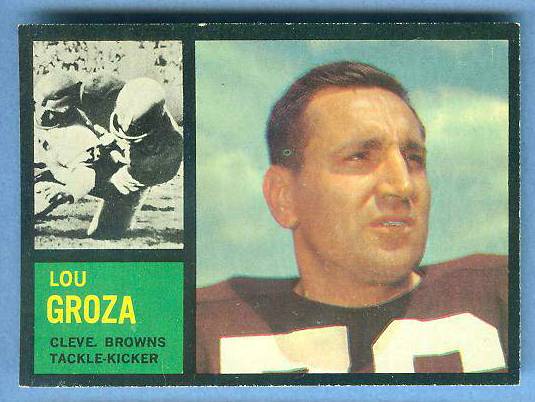 1962 Topps FB # 32 Lou Groza [#] (Browns) Football cards value