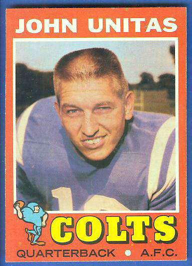1971 Topps FB #..1 Johnny Unitas [#a] (Colts) Football cards value
