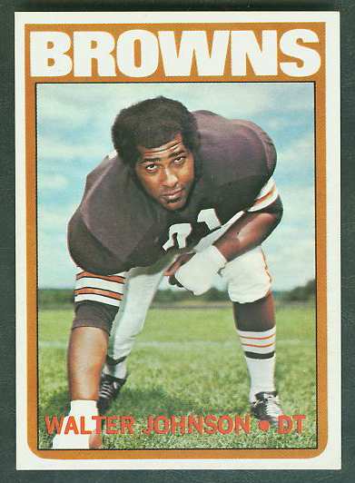 1972 Topps FB #292 Walter Johnson VERY SCARCE SHORT PRINT (Browns) Football cards value