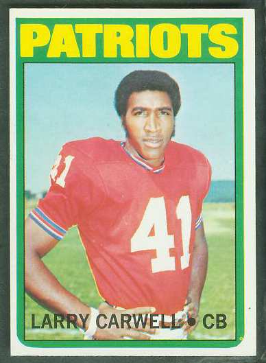 1972 Topps FB #299 Larry Carwell [#a] VERY SCARCE SHORT PRINT (Patriots) Football cards value