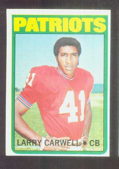 1972 Topps FB #299 Larry Carwell [#b] VERY SCARCE SHORT PRINT (Patriots) Football cards value