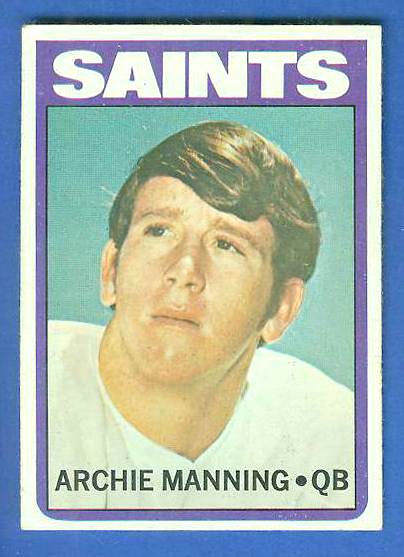 1972 Topps FB #.55 Archie Manning [#a] ROOKIE (Saints) Football cards value